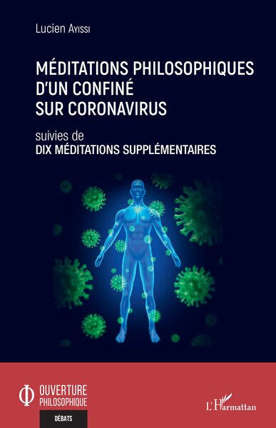 Image de Méditations philosophiques d'un confiné sur Coronavirus suivies de Dix méditations supplémentaires