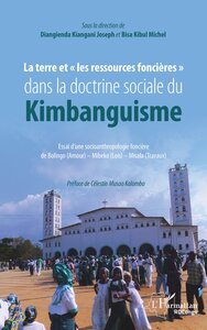 Picture of La terre et « les ressources foncières» dans la doctrine sociale du Kimbanguisme