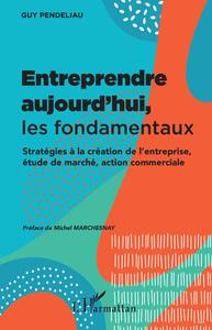 Image de Entreprendre aujourd'hui, les fondamentaux