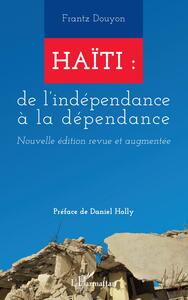 Picture of Haïti : de l'indépendance à la dépendance