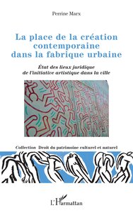 Picture of La place de la création contemporaine dans la fabrique urbaine