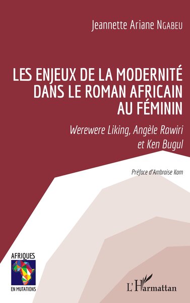 Image de Les enjeux de la modernité dans le roman africain au féminin