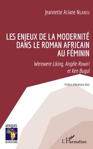 Image de Les enjeux de la modernité dans le roman africain au féminin