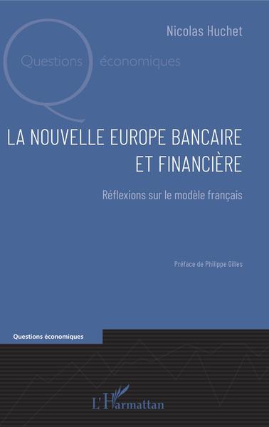 Picture of La nouvelle Europe bancaire et financière