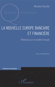 Picture of La nouvelle Europe bancaire et financière