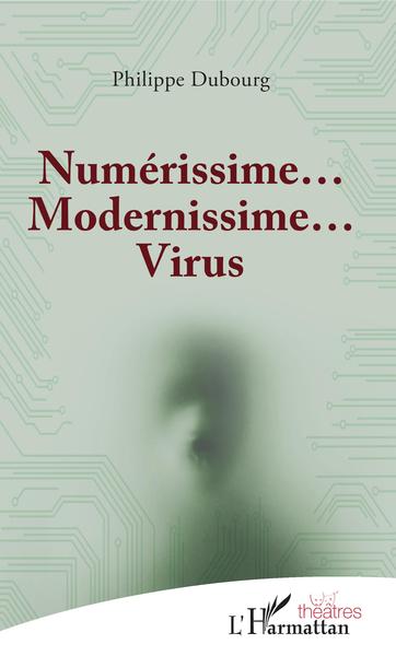 Picture of Numérissime... Modernissime... Virus