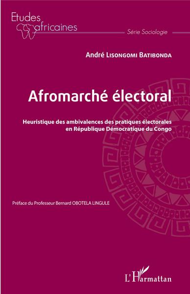 Image de Afromarché électoral. Heuristique des ambivalences des pratiques électorales en République Démocratique du Congo