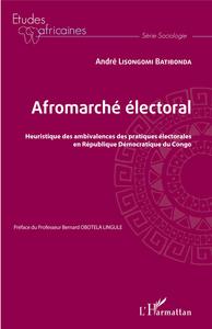 Image de Afromarché électoral. Heuristique des ambivalences des pratiques électorales en République Démocratique du Congo