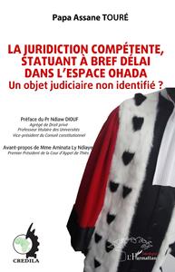 Picture of La juridiction compétente, statuant à bref délai dans l'espace OHADA