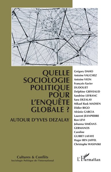 Picture of Quelle sociologie politique pour l'enquête globale ?