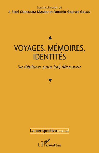 Image de VOYAGES, MÉMOIRES, IDENTITÉS