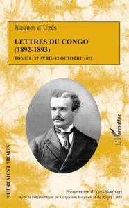 Picture of Lettres du Congo Tome 1 (1892-1893)