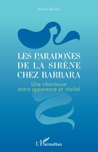 Picture of Les paradoxes de la sirène chez Barbara