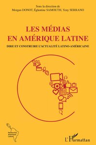 Image de Les médias en Amérique latine