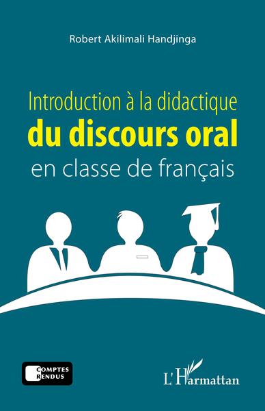 Picture of Introduction à la didactique du discours oral en classe de français