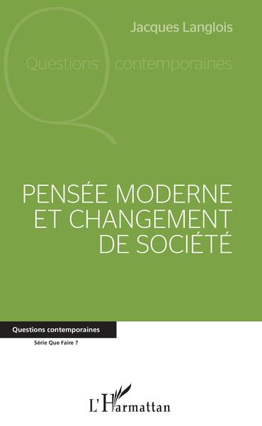 Picture of Pensée moderne et changement de société