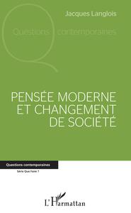 Picture of Pensée moderne et changement de société