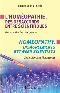 Image de L'homéopathie, des désaccords entre scientifiques