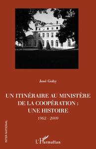 Picture of Un itinéraire au ministère de la Coopération :
