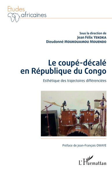 Picture of Le coupé-décalé en République du Congo. Esthétique des trajectoires différenciées