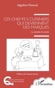 Image de Ces chef.fe.s cuisiniers qui deviennent des marques