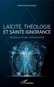 Picture of Laïcité, théologie et sainte ignorance