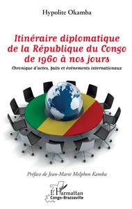 Image de Itinéraire diplomatique de la République du Congo de 1960 à nos jours