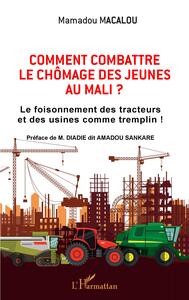 Image de Comment combattre le chômage des jeunes au Mali