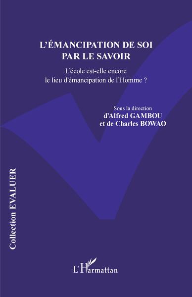 Picture of L'émancipation de soi par le savoir