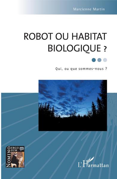 Picture of Robot ou habitat biologique ?