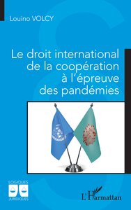 Picture of Le droit international de la coopération à l'épreuve des pandémies