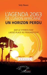 Picture of L'agenda 2063 de l'Union africaine, un horizon perdu