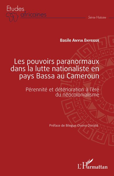 Picture of Les pouvoirs paranormaux dans la lutte nationaliste en pays Bassa au Cameroun