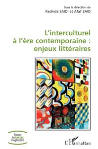 Picture of L'interculturel à l'ère contemporaine : enjeux littéraires