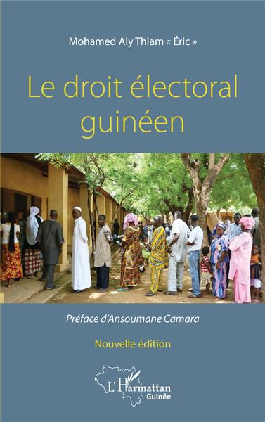 Picture of Le droit électoral guinéen. Nouvelle édition