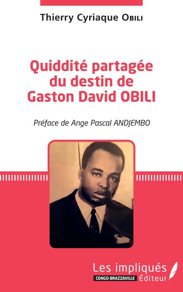 Image de Quiddité partagée du destin de Gaston David OBILI