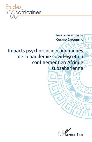 Picture of Impacts psycho-socioéconomiques de la pandémie Covid-19 et du confinement en Afrique subsaharienne