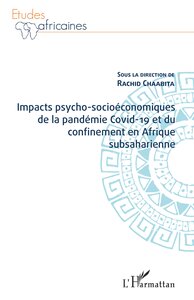 Picture of Impacts psycho-socioéconomiques de la pandémie Covid-19 et du confinement en Afrique subsaharienne