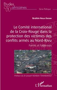 Image de Le comité international de la Croix-Rouge dans la protection des victimes des conflits armés au Nord-Kivu