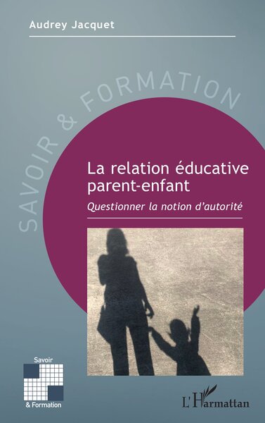 Image de La relation éducative parent-enfant