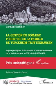 Picture of La gestion du domaine forestier de la famille de Turckheim-Truttenhausen
