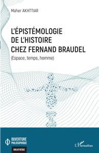 Picture of L'épistémologie de l'histoire chez Fernand Braudel