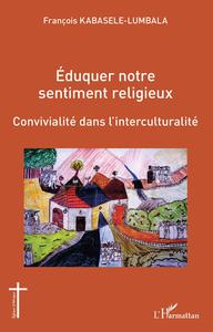 Picture of Éduquer notre sentiment religieux