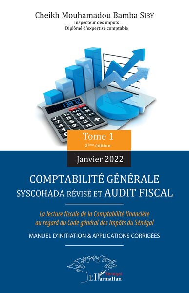 Picture of Comptabilité générale SYSCOHADA révisé et audit fiscal Tome 1 (2ème édition janvier 2022)