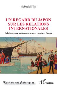 Image de Un regard du Japon sur les relations internationales