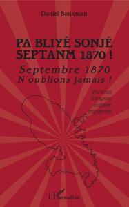Image de Pa Bliyé Sonjé Septanm 1870 !