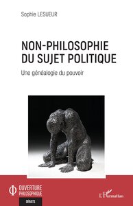 Image de Non-philosophie du sujet politique