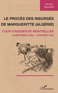 Image de Le procès des insurgés de Margueritte (Algérie)