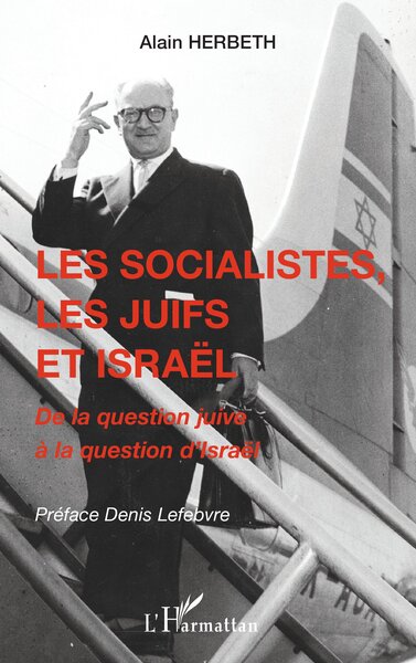 Image de Les socialistes, les juifs et Israël