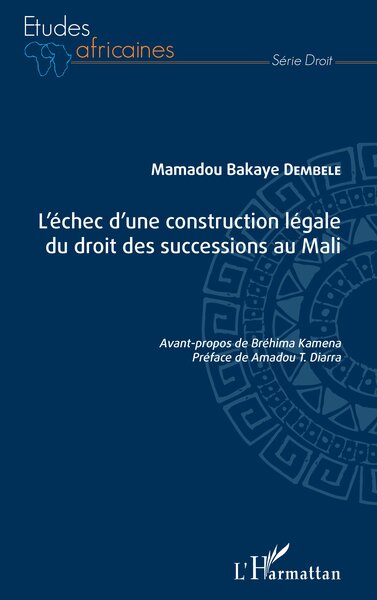 Image de L'échec d'une construction légale du droit des successions au Mali
